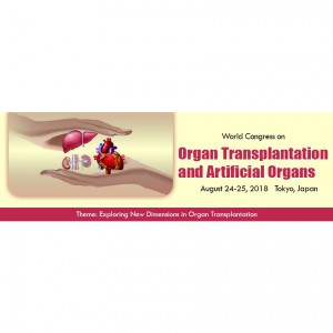 World Congress on Organ Transplantation and Artificial Organs 2018