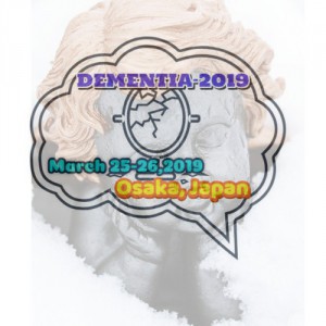 DEMENTIA 2019-15th International Conference on Dementia and Alzheimer's disease