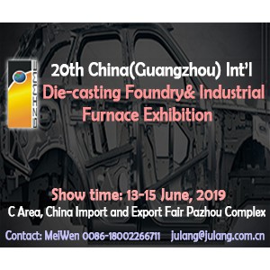 The 20th China (Guangzhou) Int’l Die-casting Foundry& Industrial Furnace Exhibition