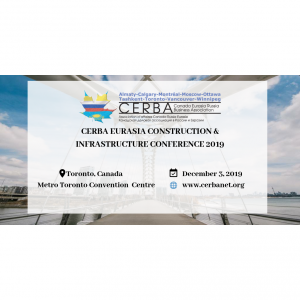 CERBA Eurasia Construction and Infrastructure Conference 2019