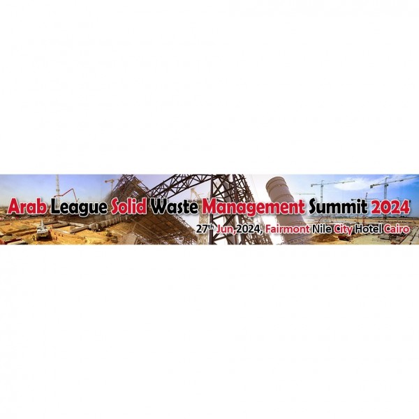 Arab League Solid Waste Management Summit 2024