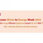 Asean Waste to Energy Week 2024