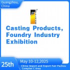 The 25th China(Guangzhou) Int'l Casting  Products ,foundry  Industry  Exhibition