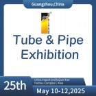 The 25th China (Guangzhou) Int'l Tube & Pipe Processing Equipment Exhibition