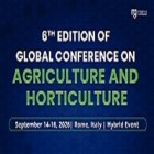 6th Edition of Global Conference on Agriculture and Horticulture