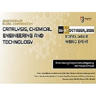 22nd Edition of Global Conference on Catalysis, Chemical Engineering & Technology