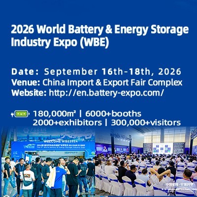 The 11th World Battery & Energy Storage Industry Expo (WBE 2026)