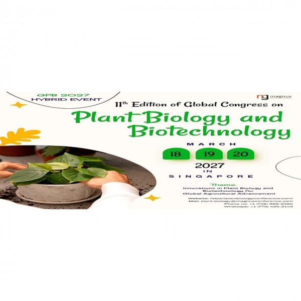 11th Edition of Global Congress on Plant Biology and Biotechnology
