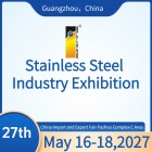 The 27th China (Guangzhou) Int'l Stainless Steel Industry Exhibition