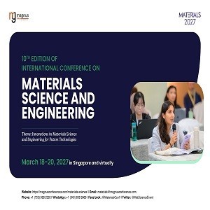 10th Edition of International Conference on Materials Science and Engineering 2027