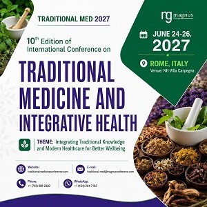 10th Edition of International Conference on Traditional Medicine and Integrative Health