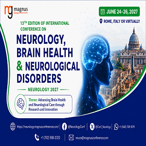 13th Edition of International Conference on Neurology, Brain Health & Neurological Disorders
