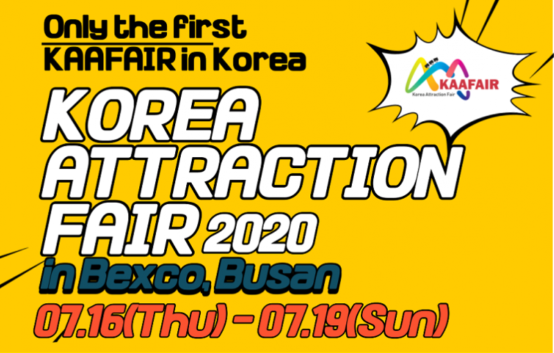 Korea's first attraction industry exhibition the “Korea Attraction Fair 2020” will be held in BEXCO, BUSAN. Korea.